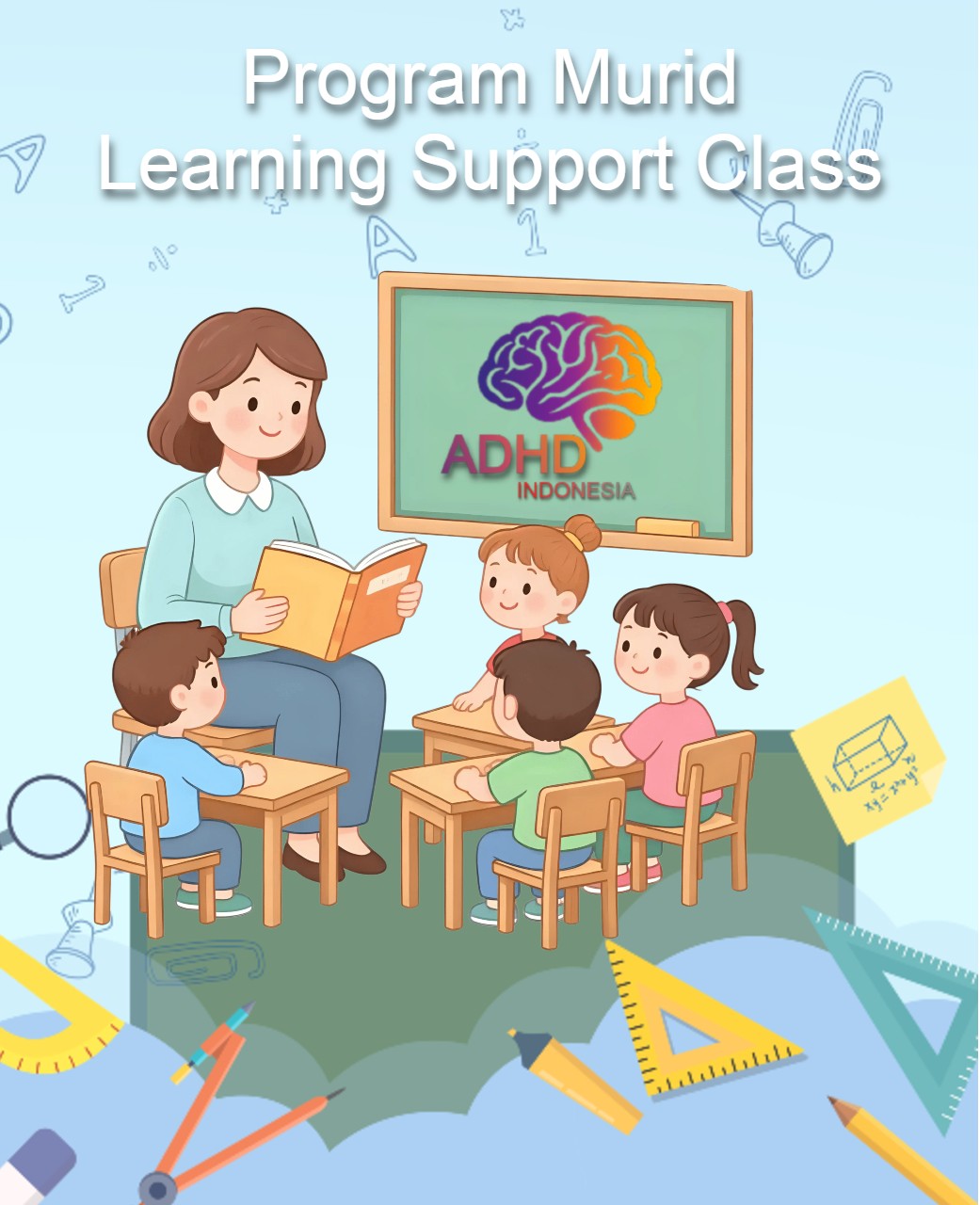 Program ADHD Indonesia Kabupaten Batang Hari Kelas Pendampingan Belajar (Learning Support Class)